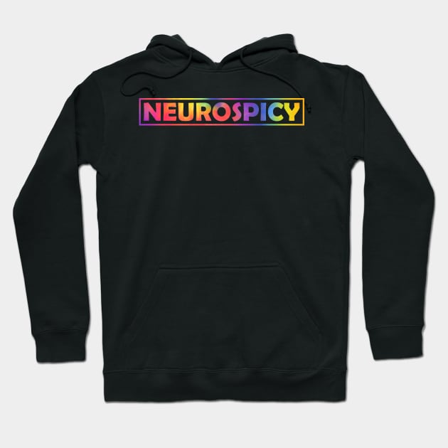 Neurospicy Neurodiversity Autism Awareness Hoodie by Clothspell